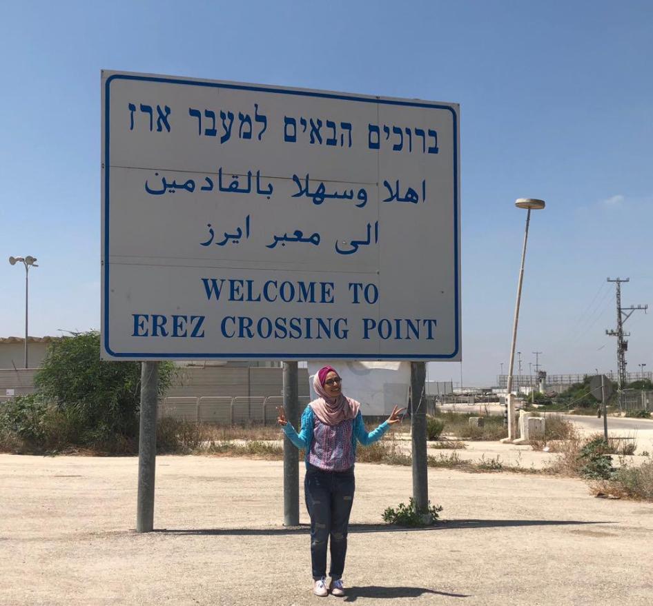 Abeer Almasri, Human Rights Watch’s Gaza-based research assistant, outside the Erez Crossing on July 5, 2018 on her second trip out of the Gaza Strip in her life and first time visiting Israel and the rest of the Occupied Palestinian Territory.